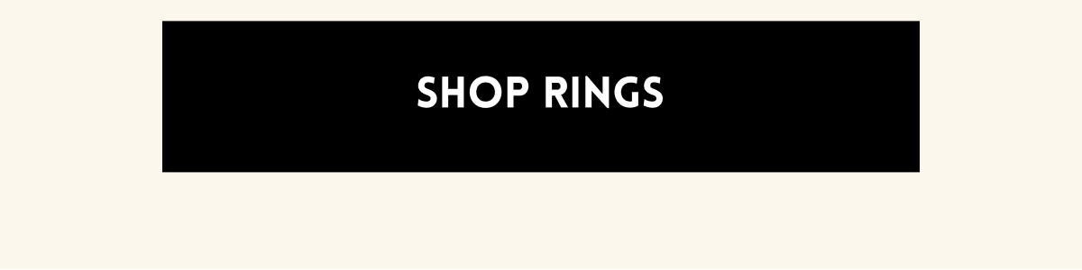 [Shop Rings]
