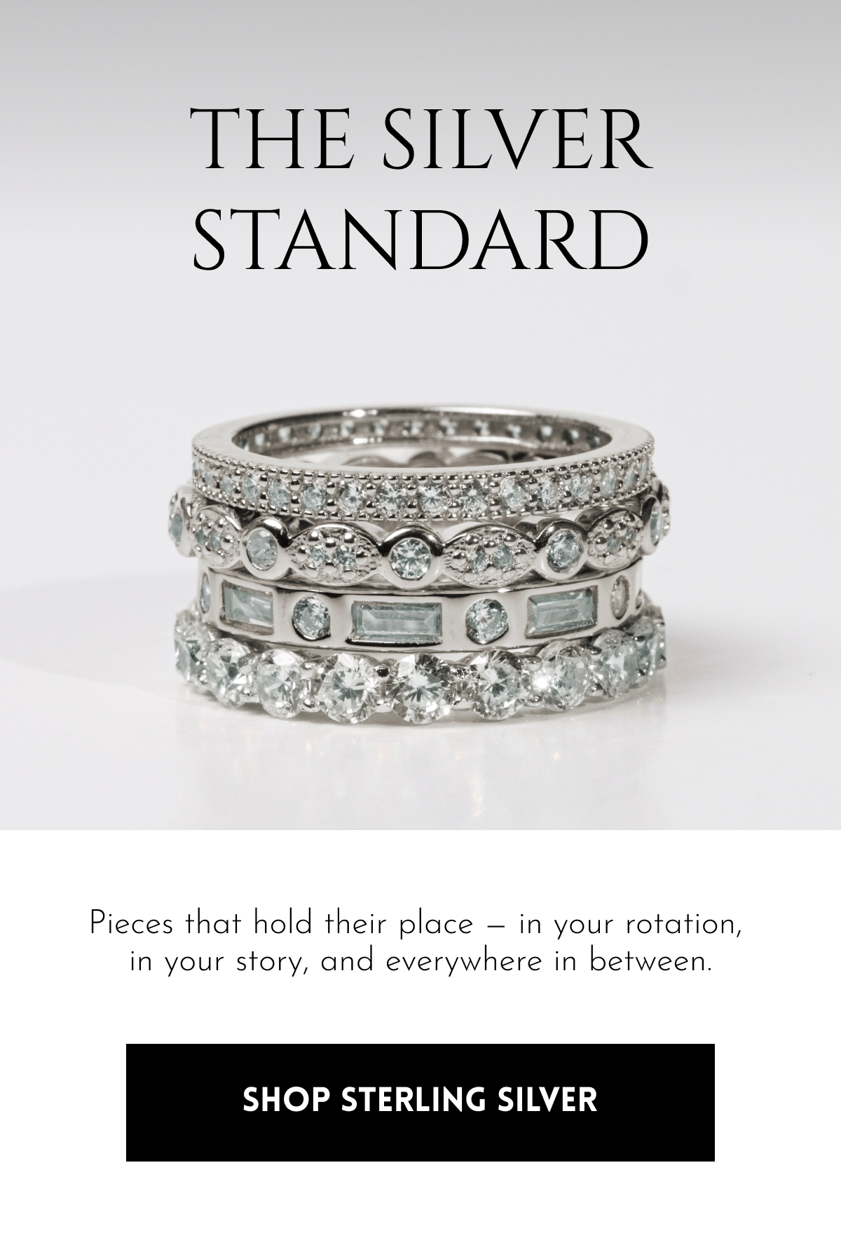The Silver Standard | Pieces that hold their place – in your rotation, in your story, and everywhere in between. [Shop Sterling Silver]