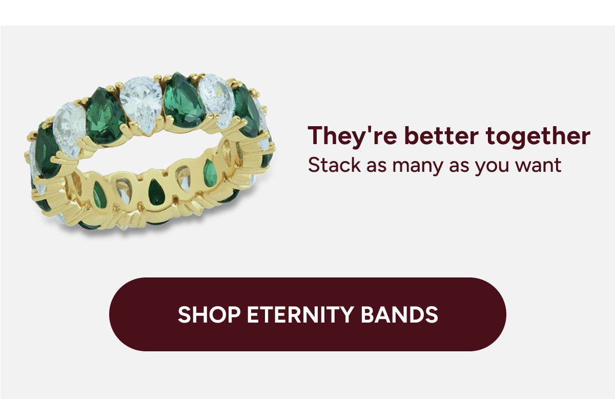 They're better together. Stack as many as you want [Shop Eternity Bands]