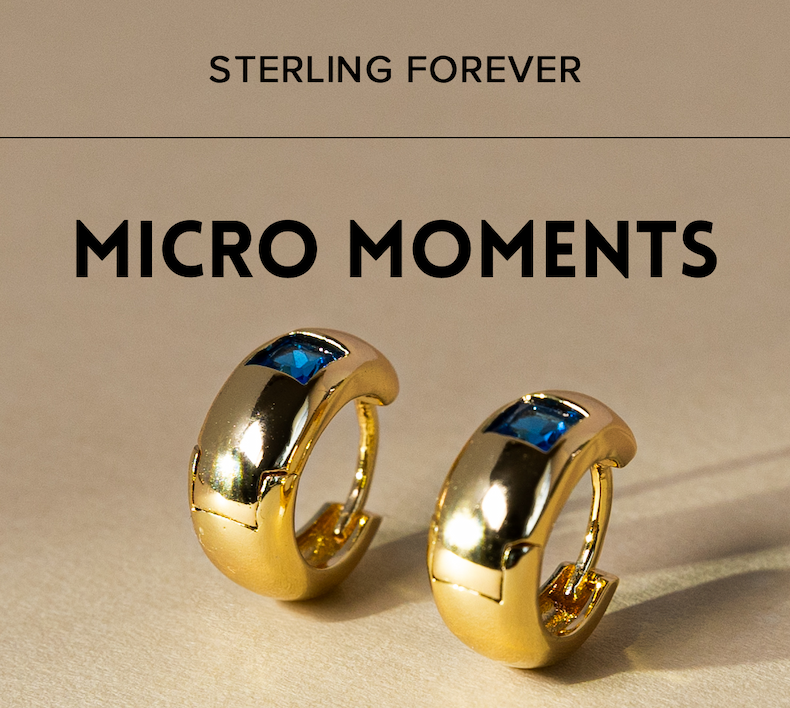 Sterling Forever: Micro Moments