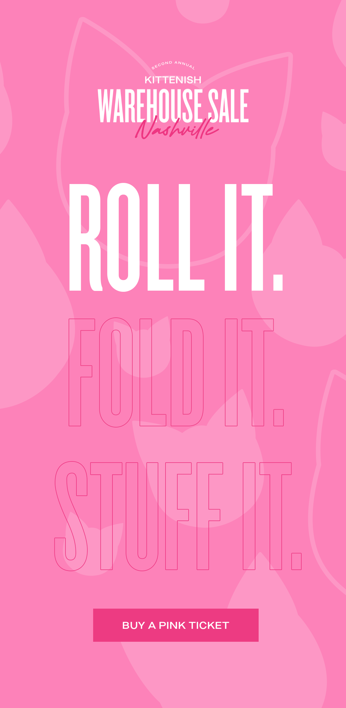 One Pink Ticket. All You Can Grab. 🛍 Kittenish