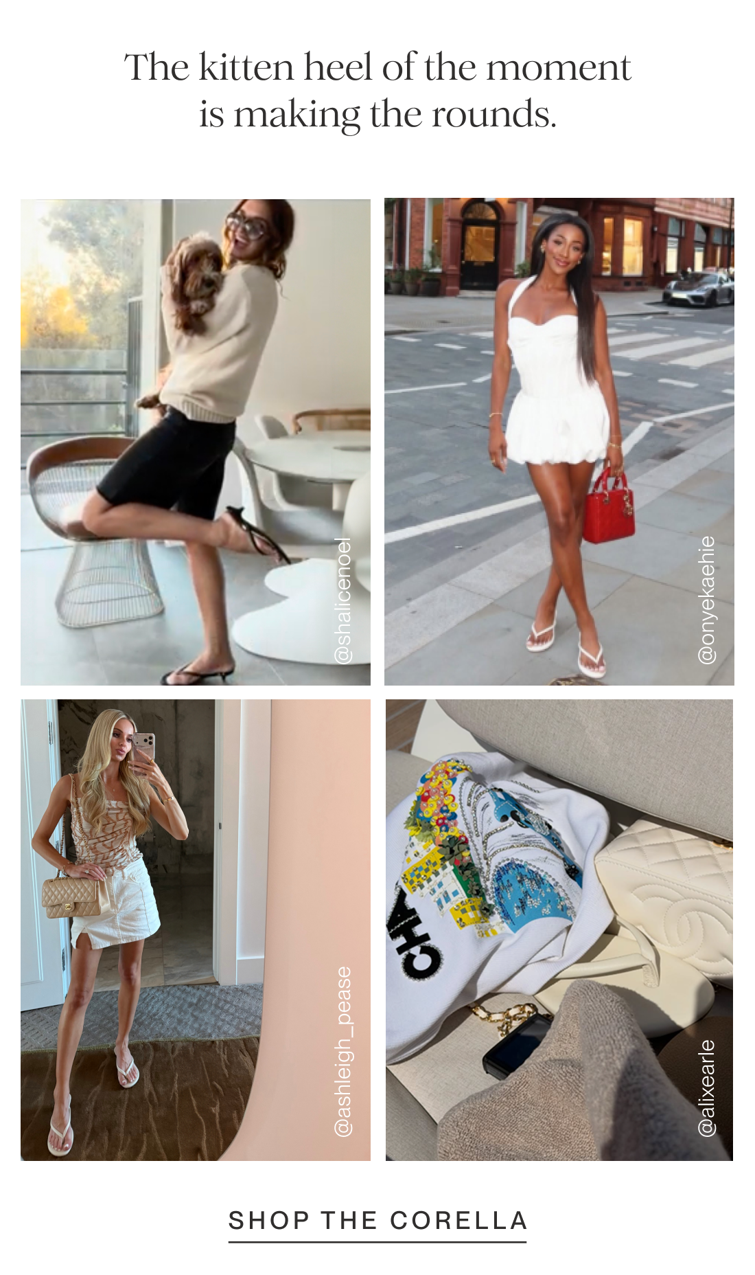 The kitten heel of the moment is making the rounds. SHOP THE CORELLA