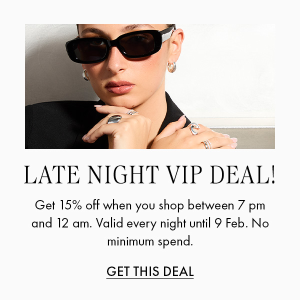 LATE NIGHT VIP DEAL!