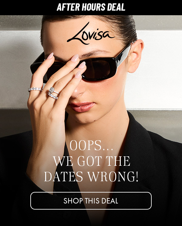 OOPS... WE GOT THE DATES WRONG!