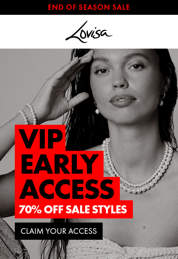 VIP EARLY ACCESS