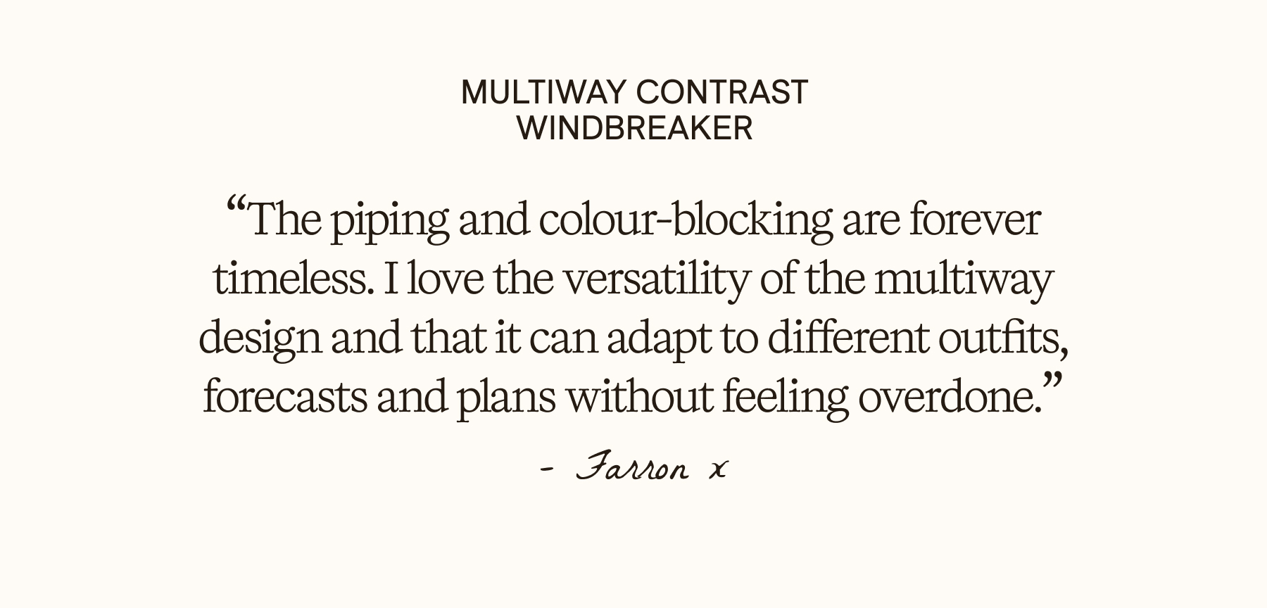 Review of   Multiway Contrast Windbreaker - Americano