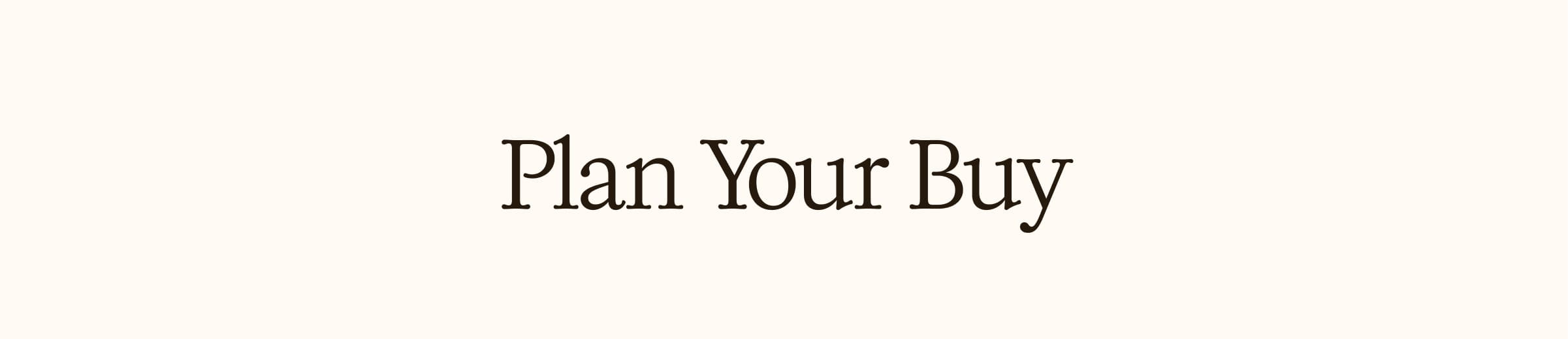 Plan your buy