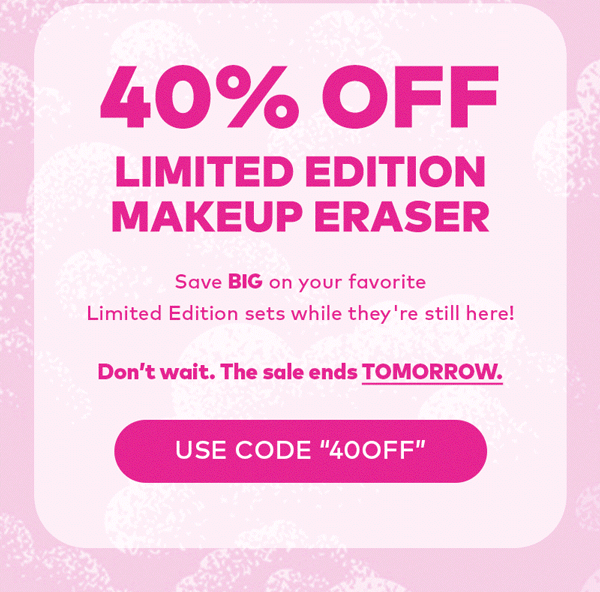 40% Off Limited Edition Sets!