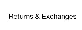 Returns & Exchanges