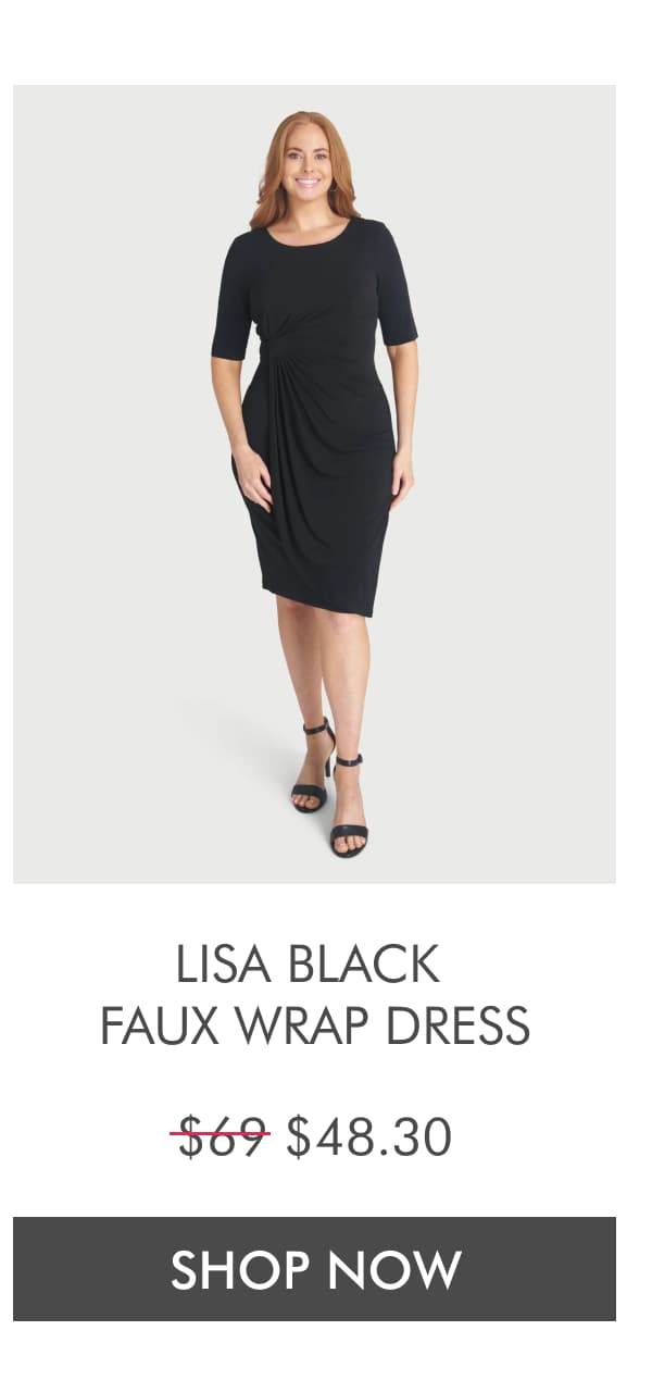 LISA BLACK FAUX WRAP DRESS $69 $48.30. SHOP NOW
