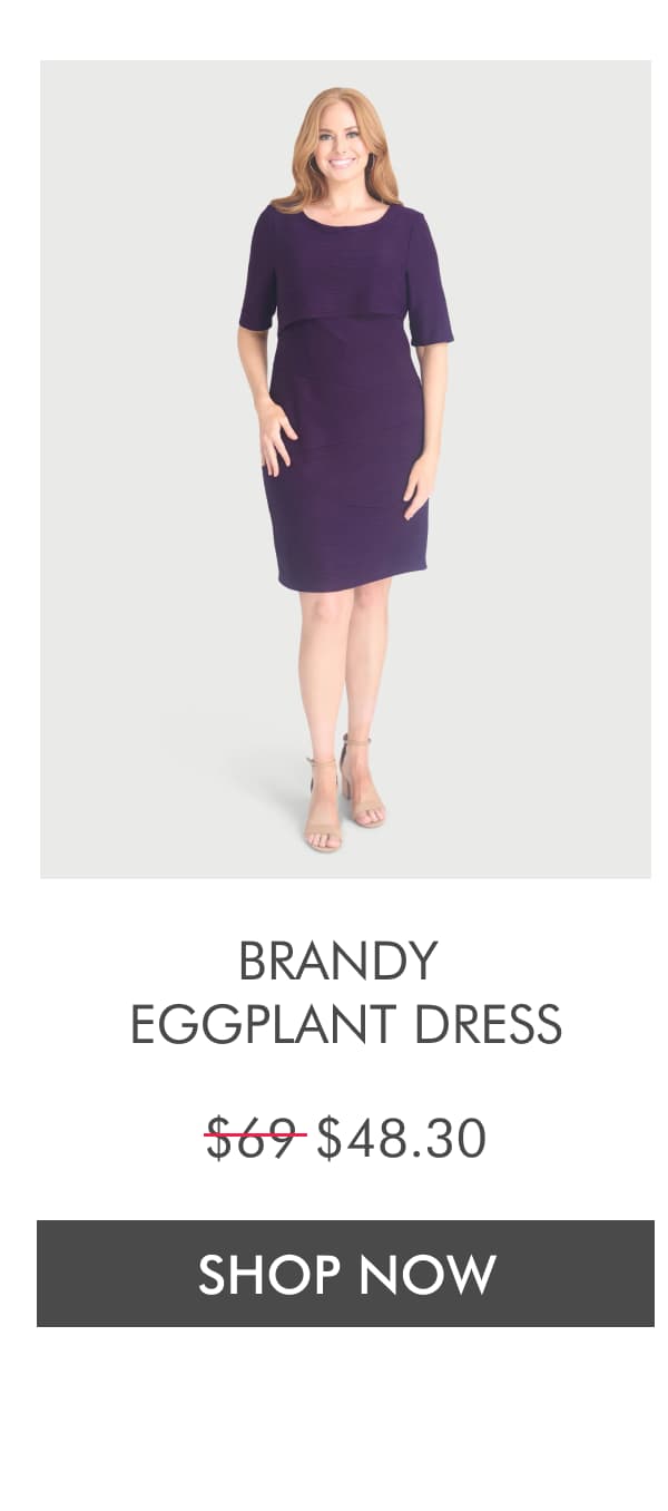 Brandy Eggplant Dress $69 $48.30 SHOP NOW