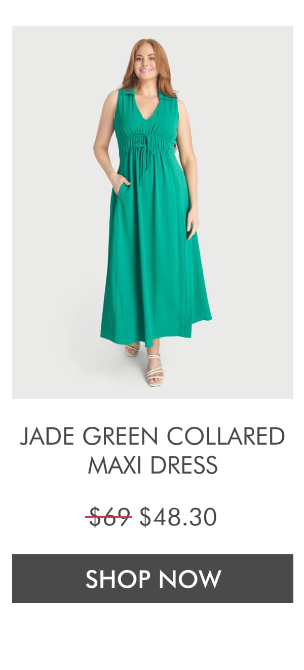 JADE GREEN COLLARED MAXI DRESS $69 $48.30. SHOP NOW