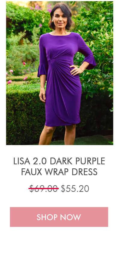 LISA 2.0 DARK PURPLE FAUX WRAP DRESS $69.00 $55.20 SHOP NOW