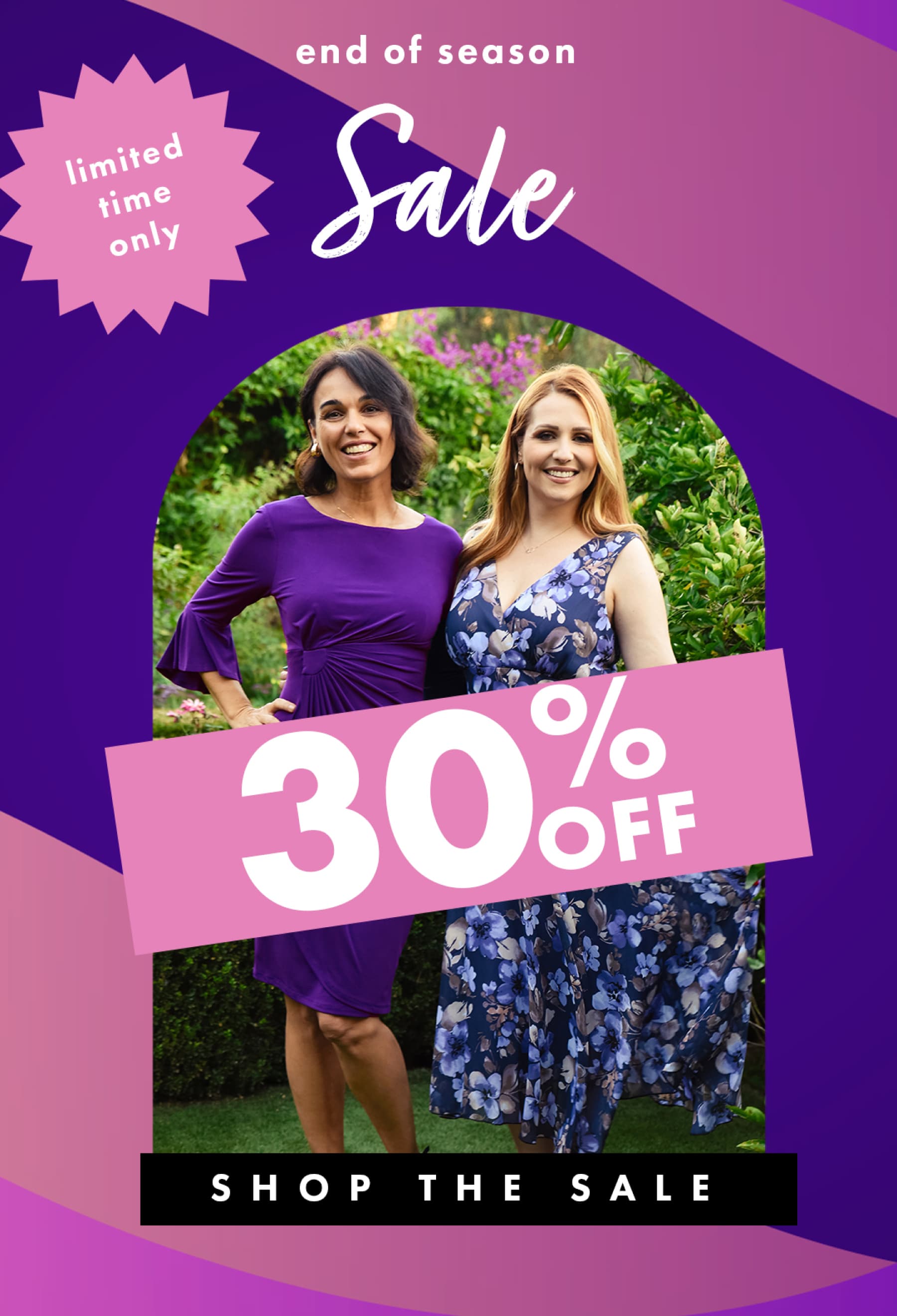 end of season limited time only Sale 30% OFF SHOP THE SALE