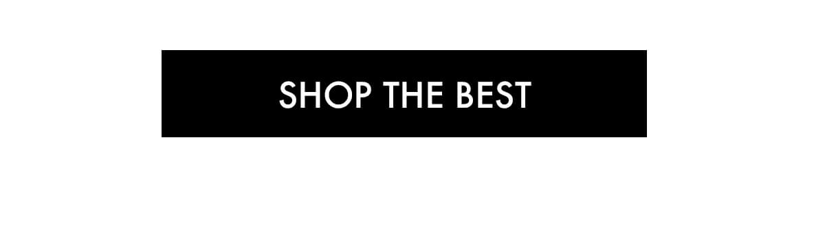 SHOP THE BEST