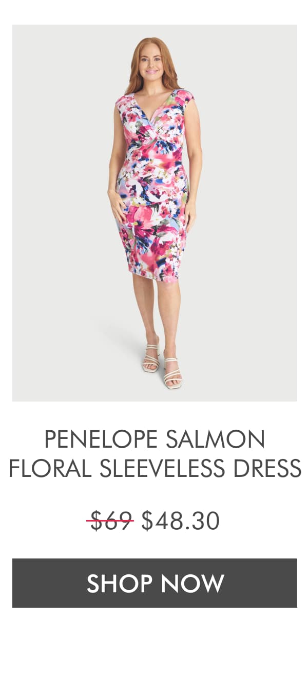 PENELOPE SALMON FLORAL SLEEVELESS DRESS $69 $48.30. SHOP NOW