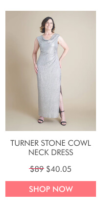 TURNER STONE COWL NECK DRESS $89 $40.05 SHOP NOW