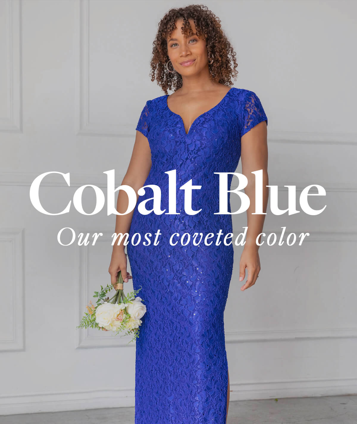Cobalt Blue Our most coveted color
