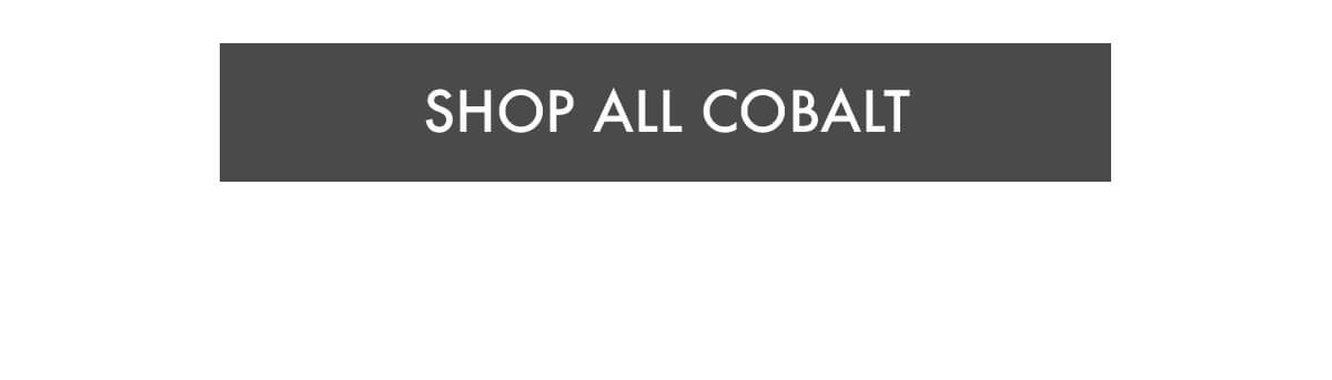 SHOP ALL COBALT