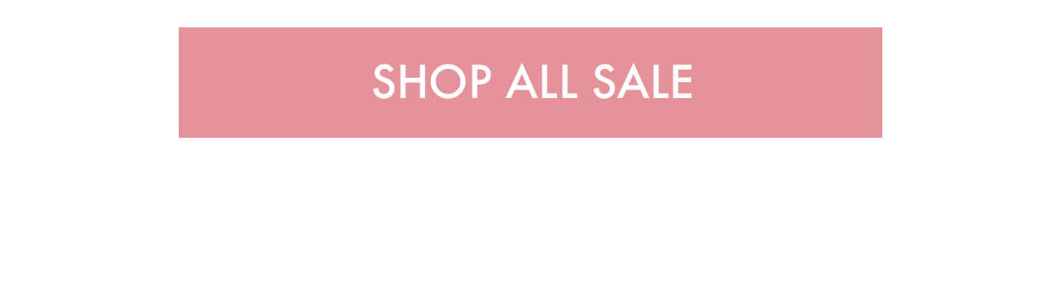 SHOP ALL SALE