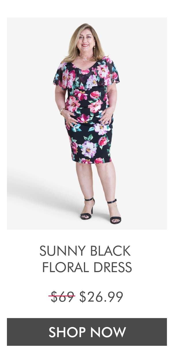 Sunny Black Floral Dress $69 $21. SHOP NOW