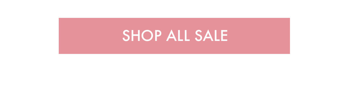SHOP ALL SALE