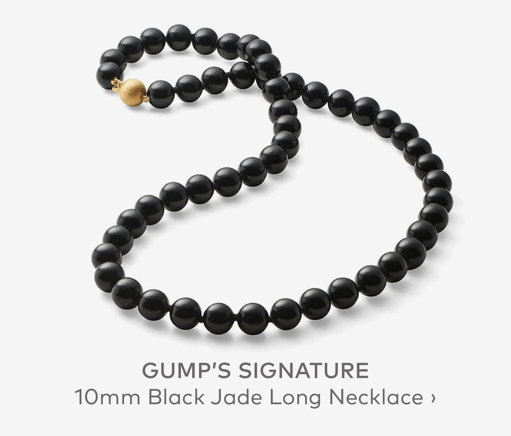 GUMP'S SIGNATURE 10mm Black Jade Long Necklace