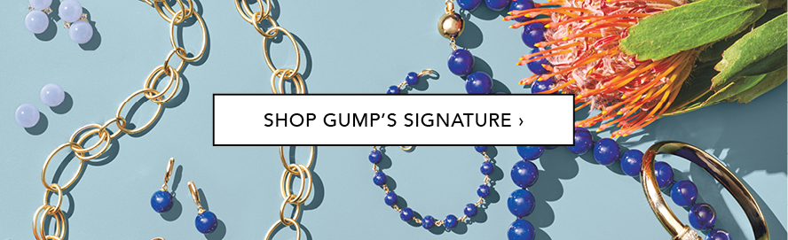 Shop Gump's Signature