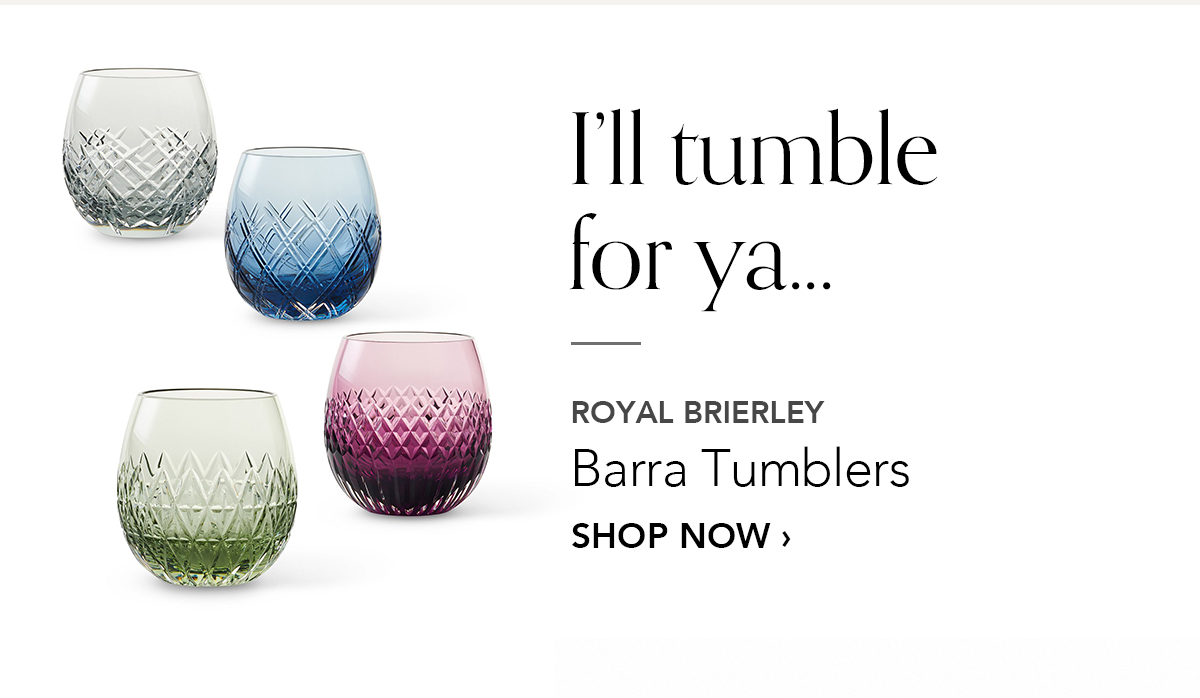 ROYAL BRIERLEY Barra Tumblers
