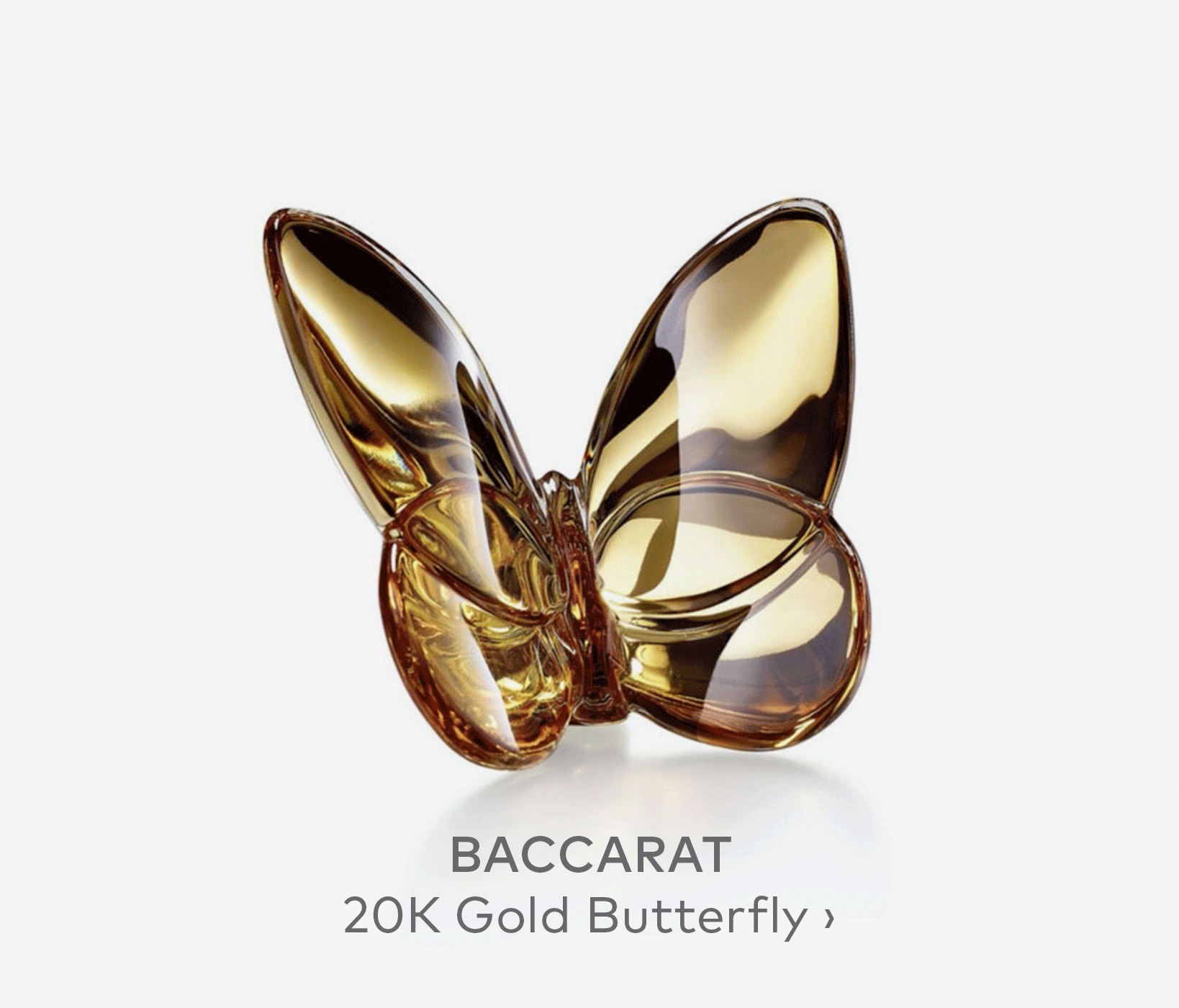BACCARAT 20K Gold Butterfly