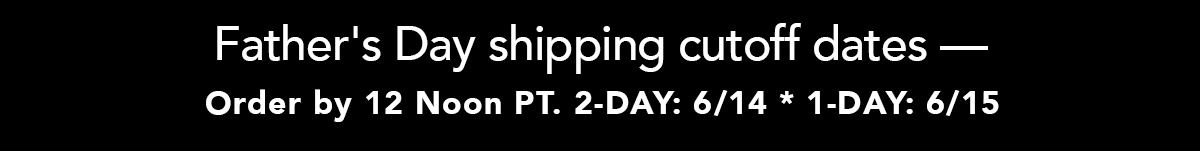 Father's Day Shipping