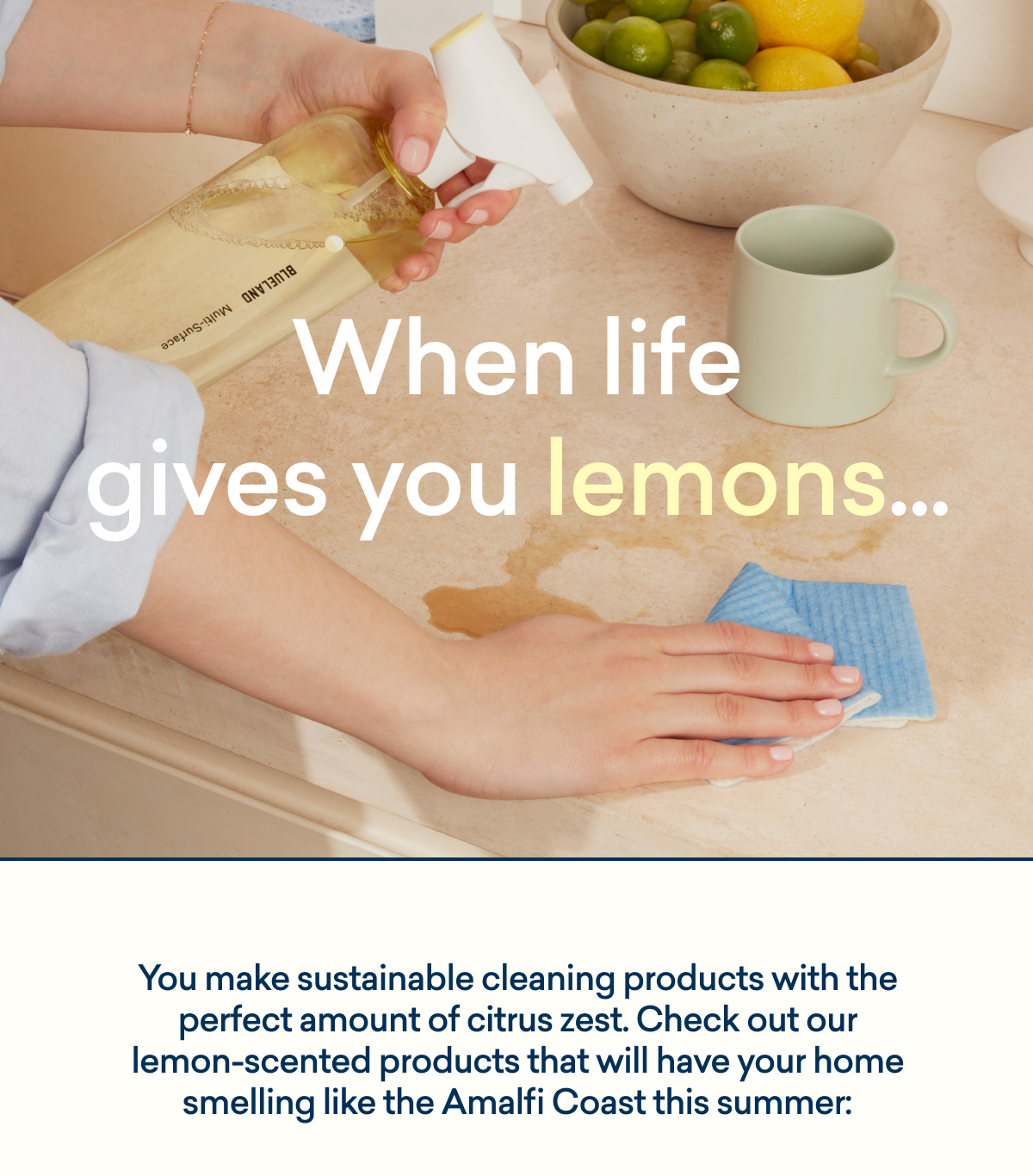 When life gives you lemons