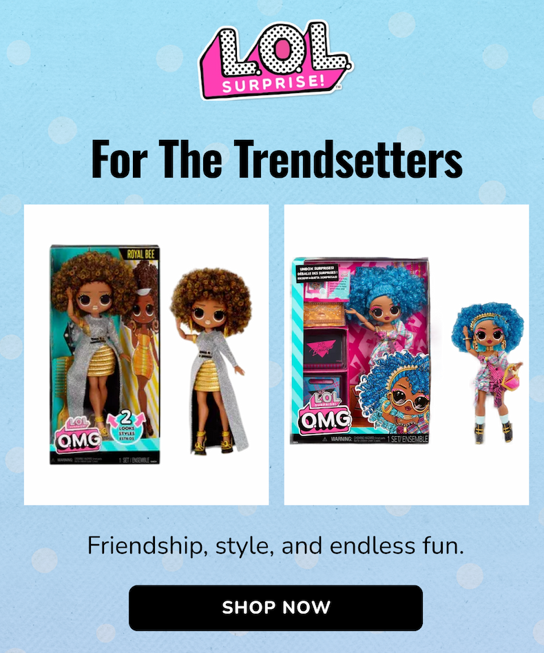 LOL SURPRISE! | For The Trendsetters | Friendship, style, and endless fun. | SHOP NOW