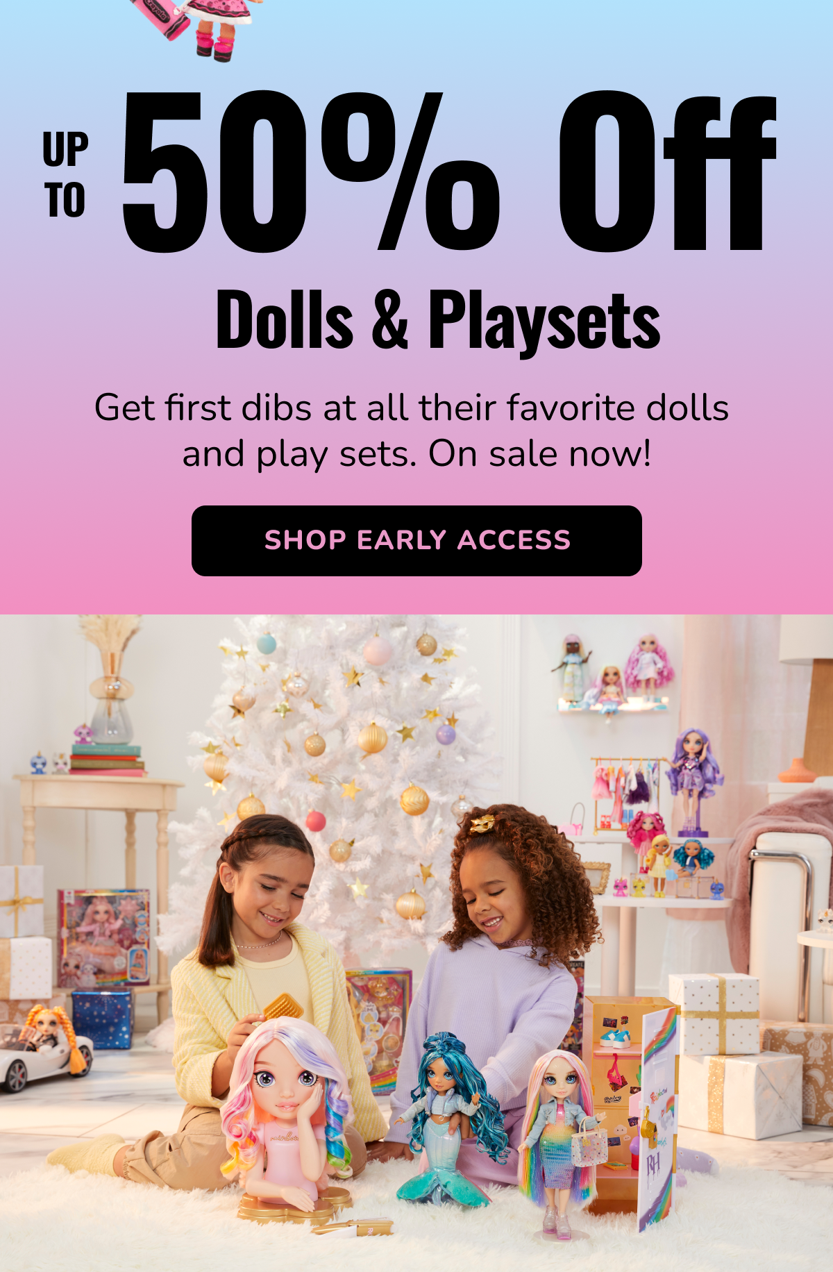 up to 50% off dolls & play sets