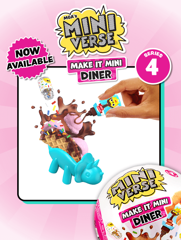 Now Available: MGA's Miniverse™ Make It Mini Diner™ Series 4