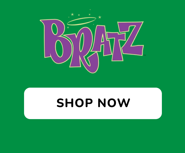 BRATZ | SHOP NOW 