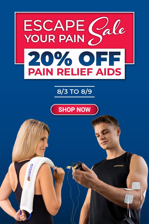 Escape Your Pain Sale - 20% Off All Pain Relief Aids - 8/3 to 8/9