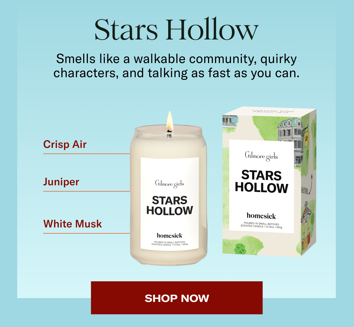 Stars Hollow | Smells like a walkable community, quirky characters, and talking as fast as you can. | Crisp Air, Juniper, White Musk | Shop Now