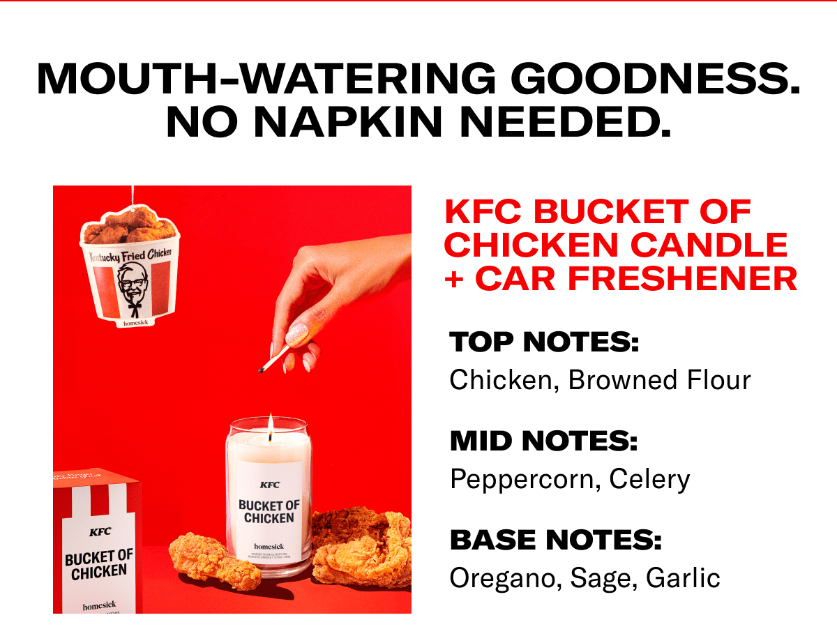 Mouth-Watering Goodness. No Napkin Needed. | KFC Bucket of chicken candle + Car Freshner | Top Notes: Chicken, Browned Flour | Mid Notes: Peppercorn, Celery | Base Notes: Oregano, Sage, Garlic