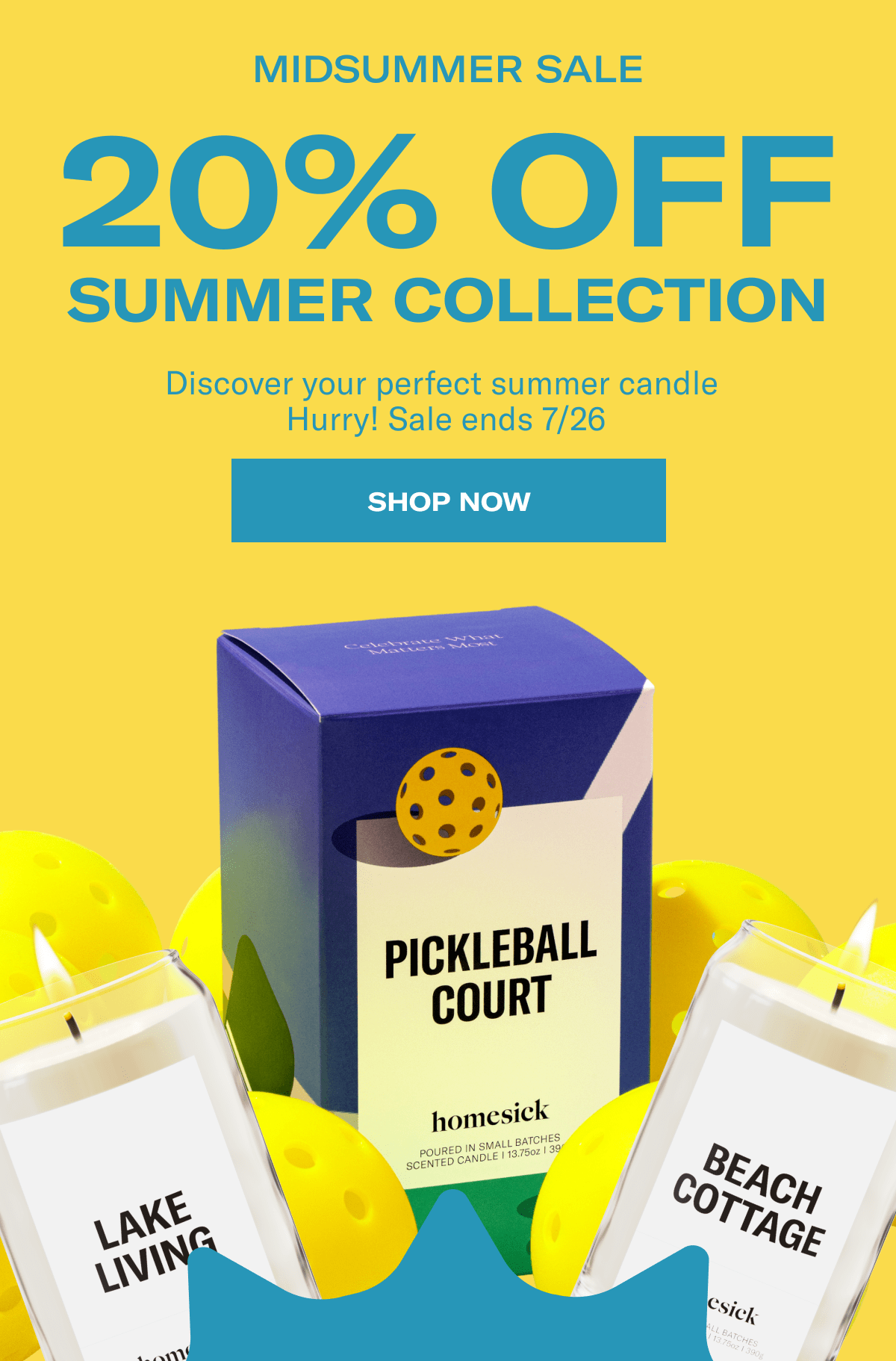 Midsummer Sale | 20% Off Summer Collection | Discover your prefect summer candle Hurry! Sale ends 7/26 | Shop Now