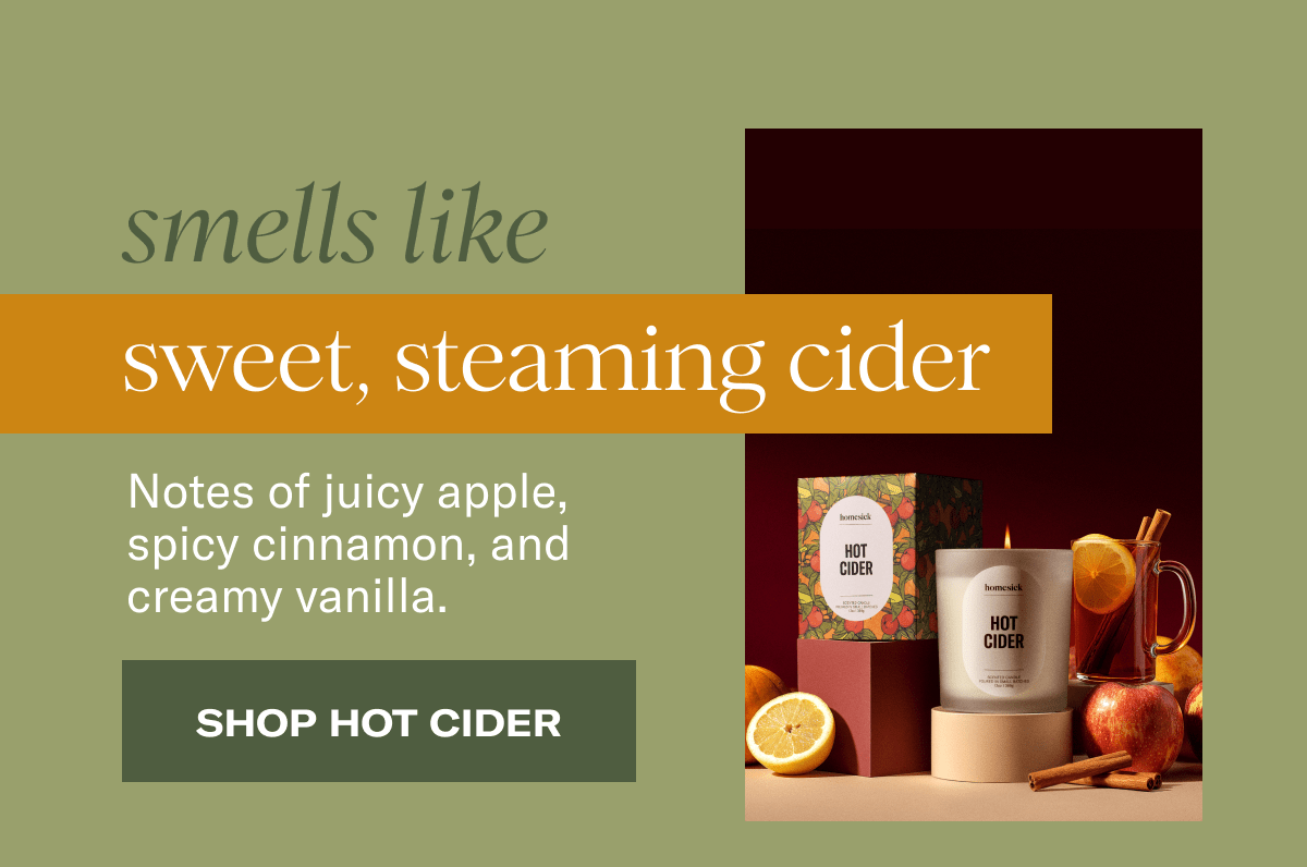 Smells like sweet, steaming cider | Notes of juicy apple, spicy cinnamon, and creamy vanilla.&nbsp;| Shop Hot Cider