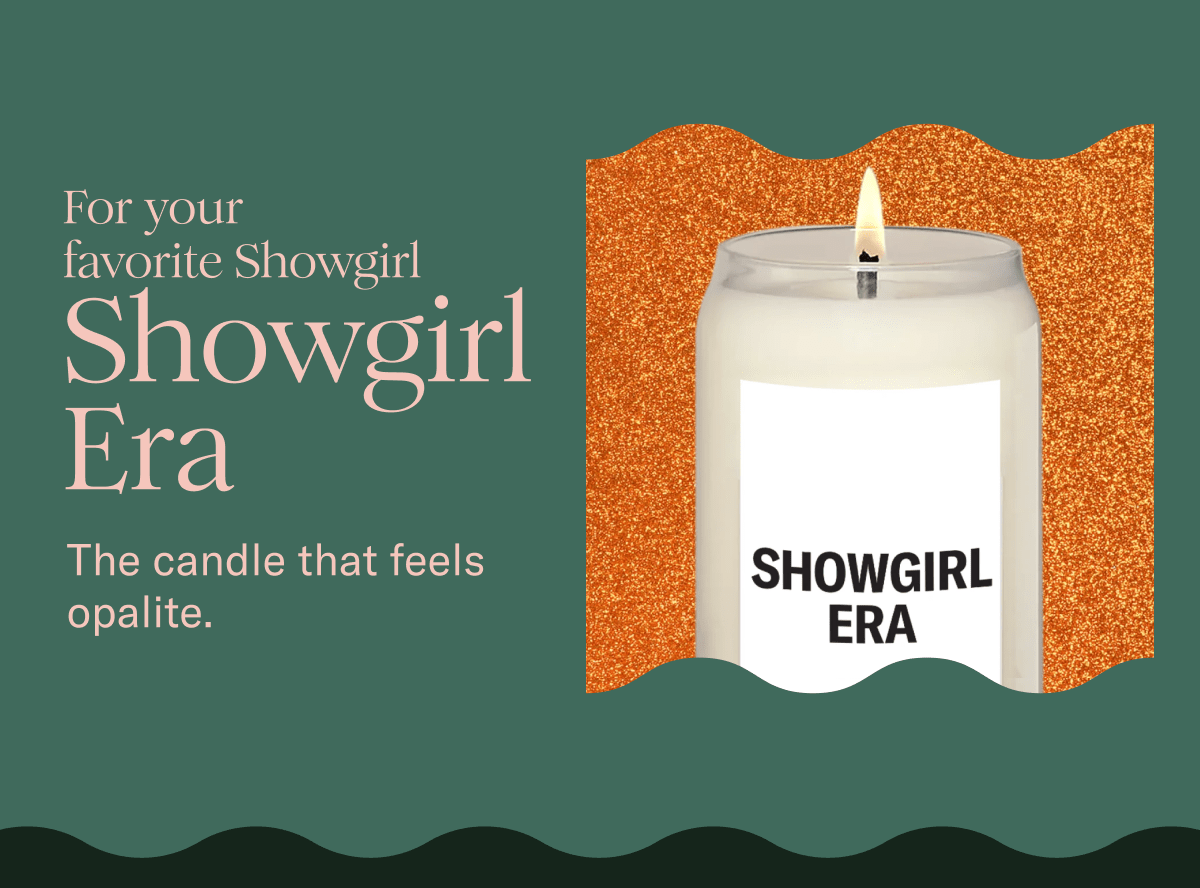 For your favorite Showgirl | Showgirl Era | The candle that feels opalite.