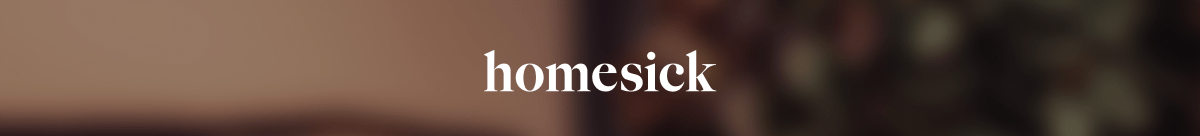 Homesick