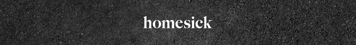 Homesick