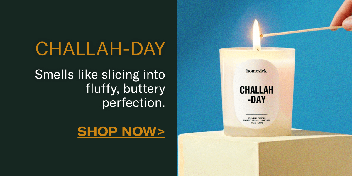 Challah-Day | Smells like slicing into fluffy, buttery perfection. | Shop Now