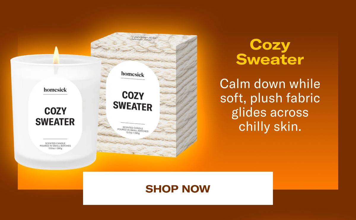 Cozy Sweater | Calm down while soft, plush fabric glides across chilly skin. | Shop now