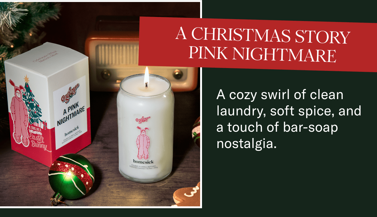 A Christmas Story Pink Nightmare | A cozy swirl of clean laundry, soft spice, and a touch of bar-soap nostalgia.