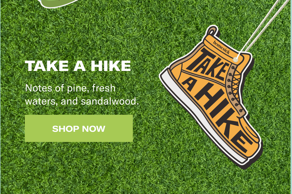 Take a Hike | Notes of pine, fresh water, and sandalwood. | Shop Now