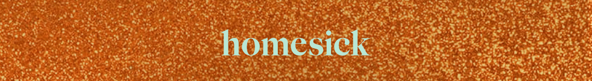 Homesick