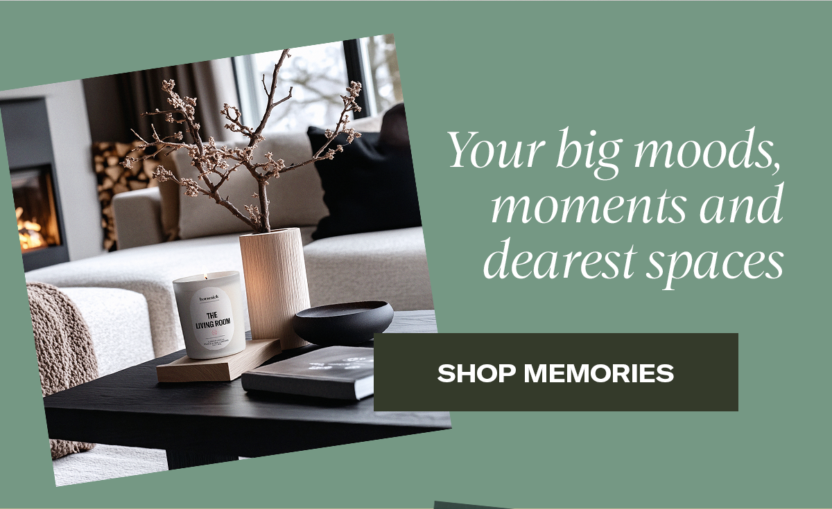 Your big moods, moments and dearest spaces | Shop Memories